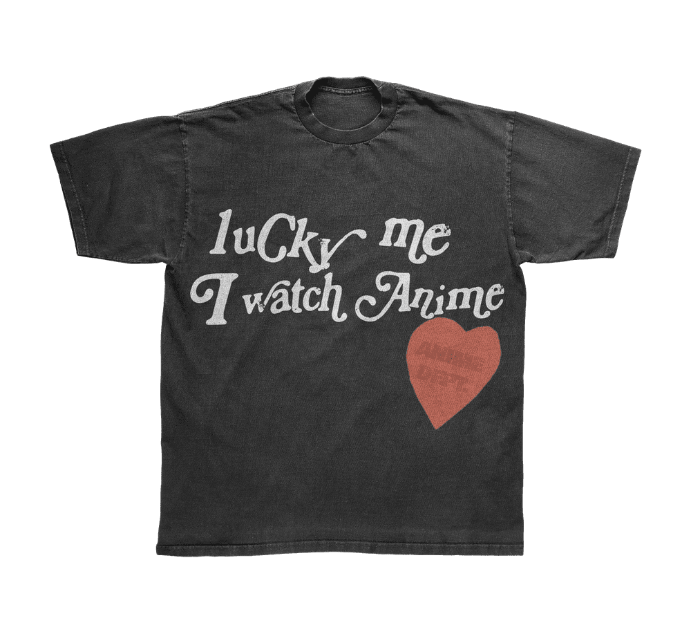 LUCKY ME I WATCH ANIME TEE